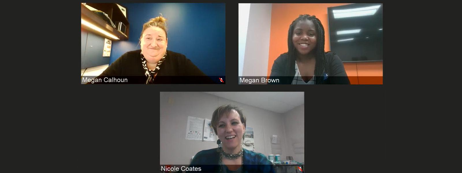 Megan Calhoun, Megan Brown, and Nicole Coates